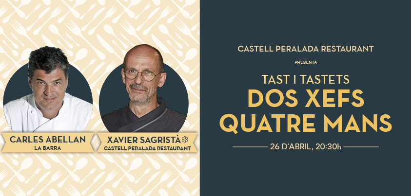 Carles Abellán, primer convidat del Tast i Tastets a quatre mans del Castell Peralada Restaurant